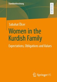 صورة الغلاف: Women in the Kurdish Family 9783658308612