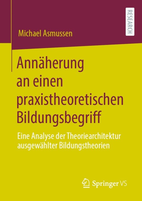Cover image for book Annäherung an einen praxistheoretischen Bildungsbegriff