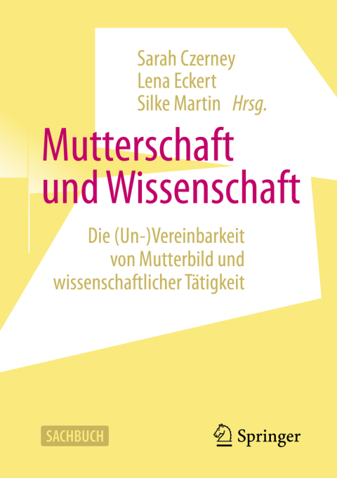 Mutterschaft und Wissenschaft 