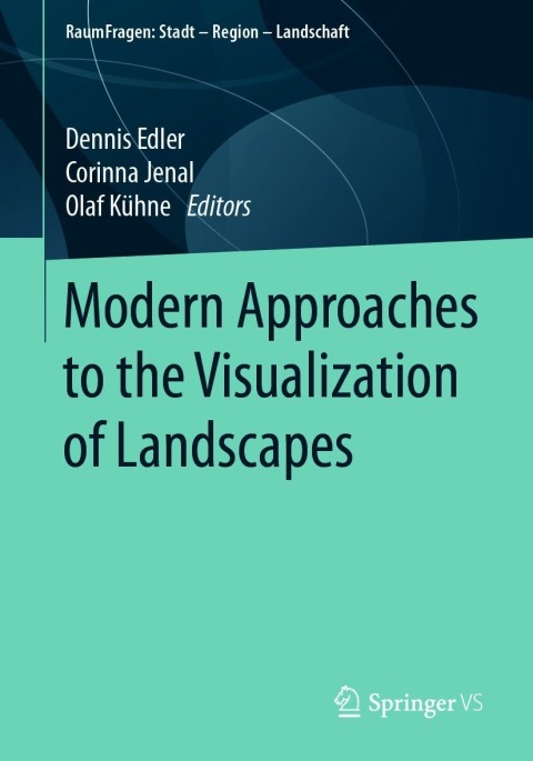 Cover image for book Modern Approaches to the Visualization of Landscapes