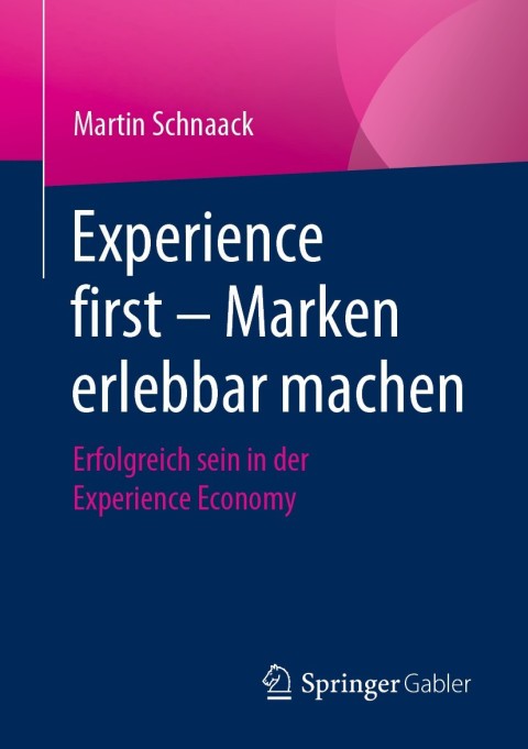 Cover image for book Experience first – Marken erlebbar machen
