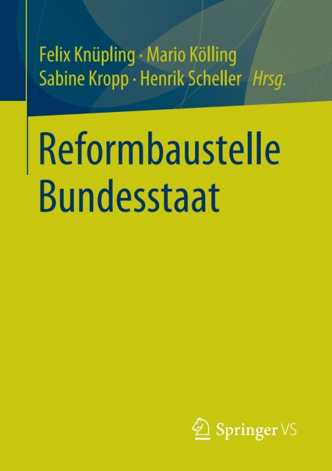 Cover image for book Reformbaustelle Bundesstaat