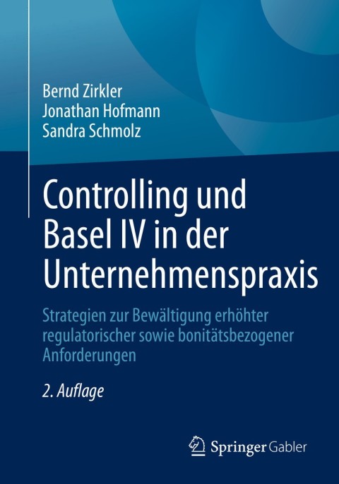 Cover image for book Controlling und Basel IV in der Unternehmenspraxis