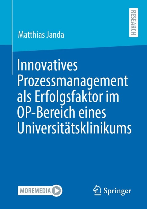 Cover image for book Innovatives Prozessmanagement als Erfolgsfaktor im OP-Bereich eines Universitätsklinikums