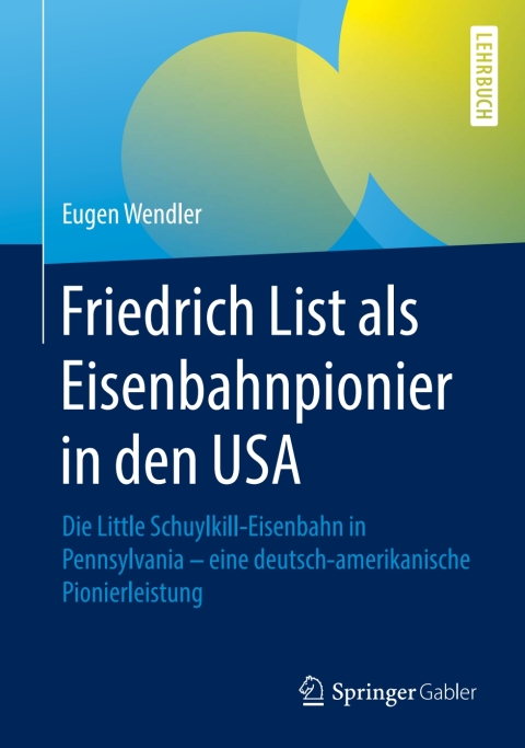 Cover image for book Friedrich List als Eisenbahnpionier in den USA