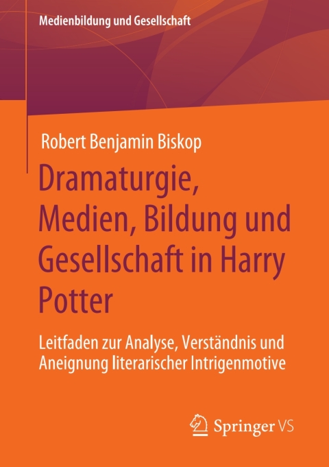 Cover image for book Dramaturgie, Medien, Bildung und Gesellschaft in Harry Potter