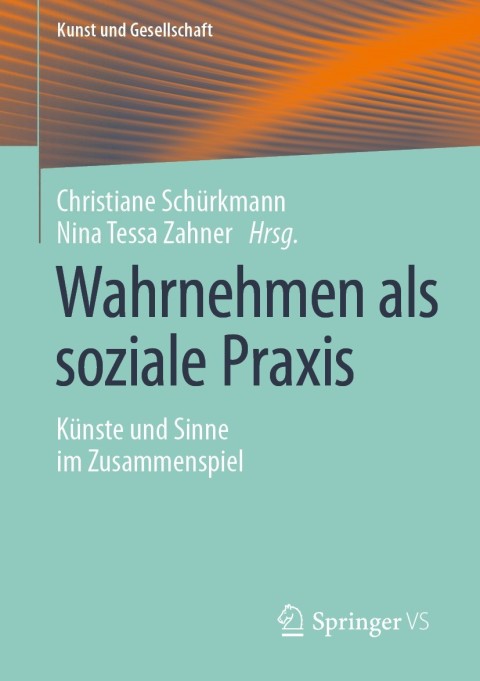 Cover image for book Wahrnehmen als soziale Praxis