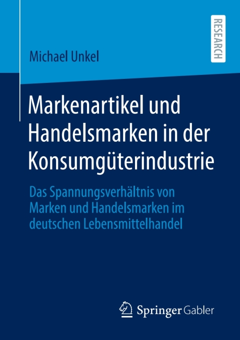 Cover image for book Markenartikel und Handelsmarken in der Konsumgüterindustrie