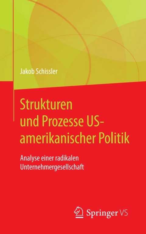 Cover image for book Strukturen und Prozesse US-amerikanischer Politik