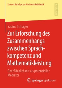 Cover image: Zur Erforschung des Zusammenhangs zwischen Sprachkompetenz und Mathematikleistung 9783658318703