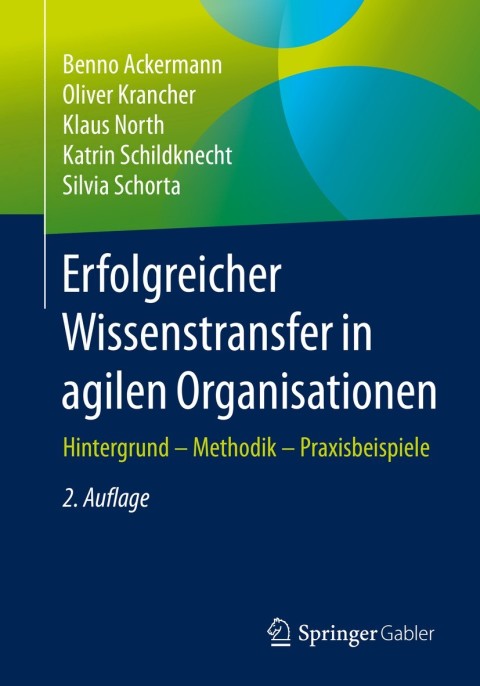 Erfolgreicher Wissenstransfer in agilen Organisationen 