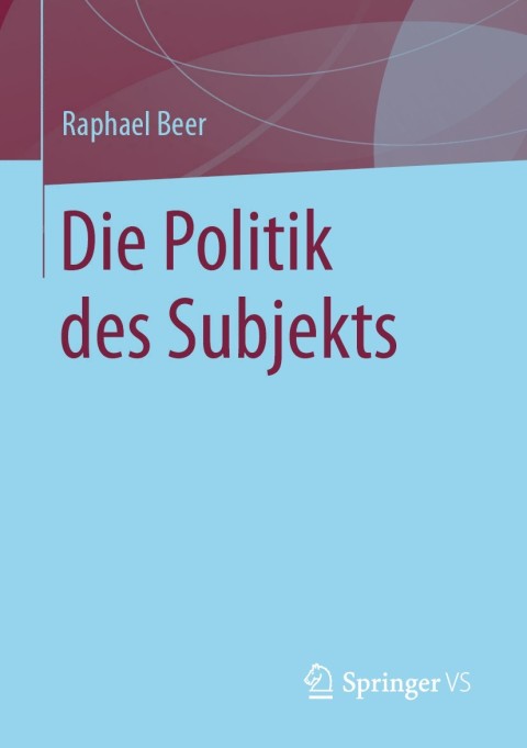 Cover image for book Die Politik des Subjekts