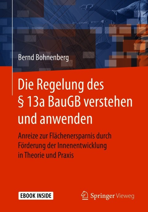 Cover image for book Die Regelung des § 13a BauGB verstehen und anwenden