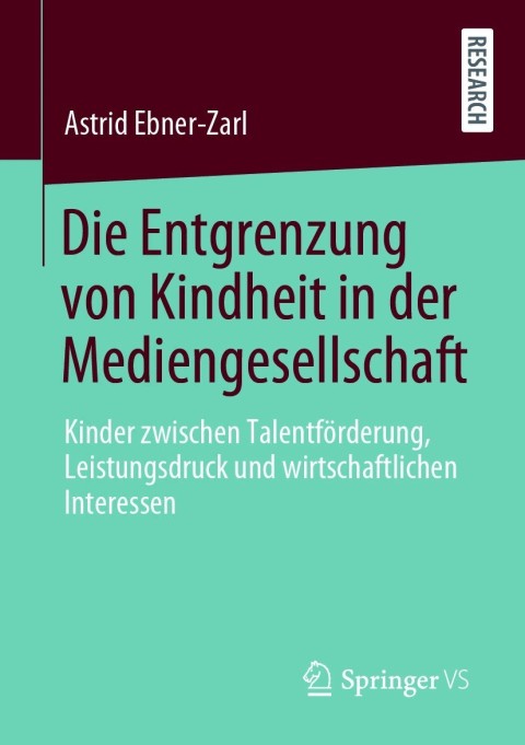 Cover image for book Die Entgrenzung von Kindheit in der Mediengesellschaft