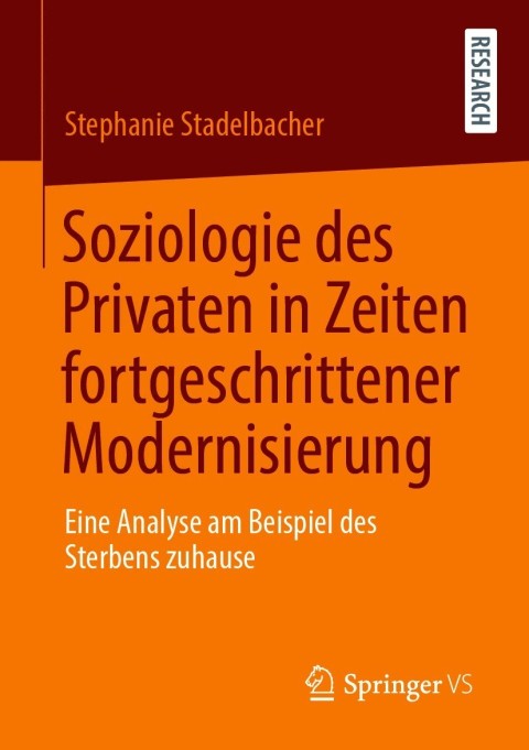 Cover image for book Soziologie des Privaten in Zeiten fortgeschrittener Modernisierung