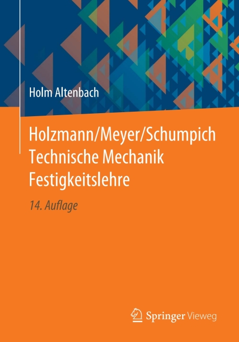 Cover image for book Holzmann/Meyer/Schumpich Technische Mechanik Festigkeitslehre