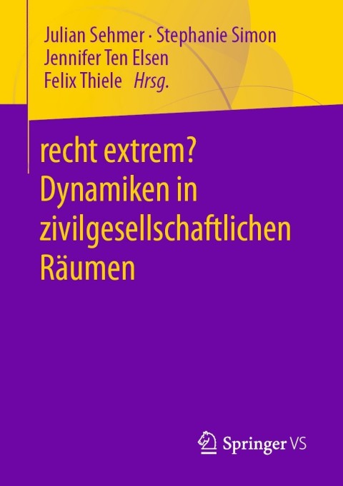 Cover image for book recht extrem? Dynamiken in zivilgesellschaftlichen Räumen