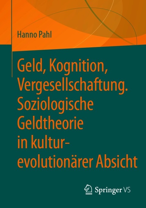Cover image for book Geld, Kognition, Vergesellschaftung. Soziologische Geldtheorie in kultur-evolutionärer Absicht