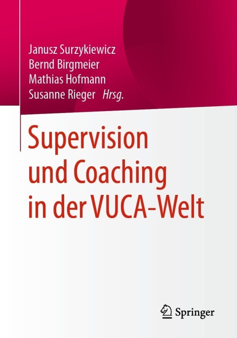 Cover image for book Supervision und Coaching in der VUCA-Welt