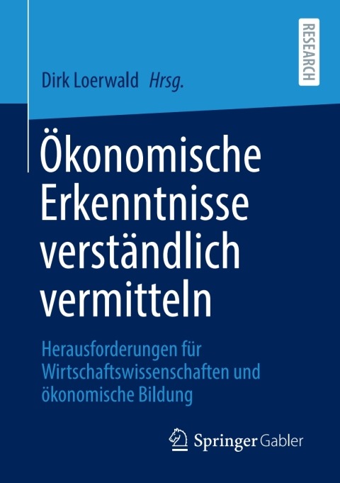 Cover image for book Ökonomische Erkenntnisse verständlich vermitteln