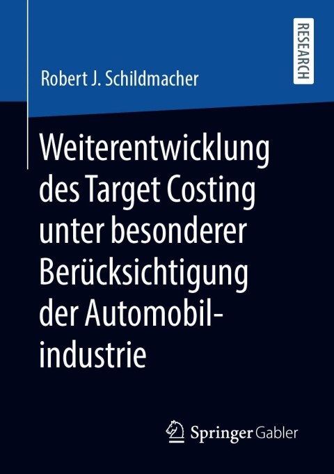 Cover image for book Weiterentwicklung des Target Costing unter besonderer Berücksichtigung der Automobilindustrie