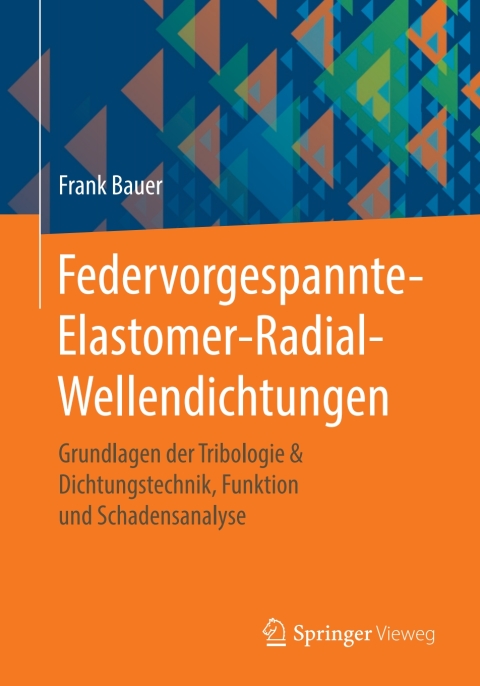 Cover image for book Federvorgespannte-Elastomer-Radial-Wellendichtungen