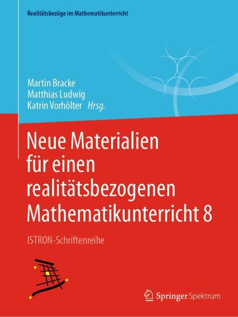 Cover image for book Neue Materialien für einen realitätsbezogenen Mathematikunterricht 8