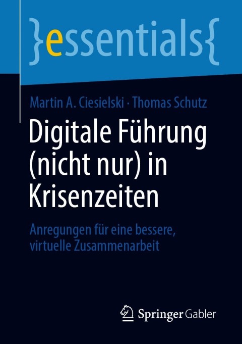 Digitale FÃ¼hrung (nicht nur) in Krisenzeiten 