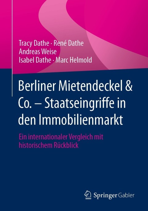 Cover image for book Berliner Mietendeckel & Co. - Staatseingriffe in den Immobilienmarkt
