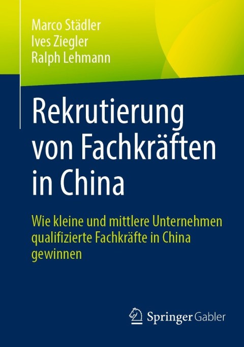 Rekrutierung von FachkrÃ¤ften in China 