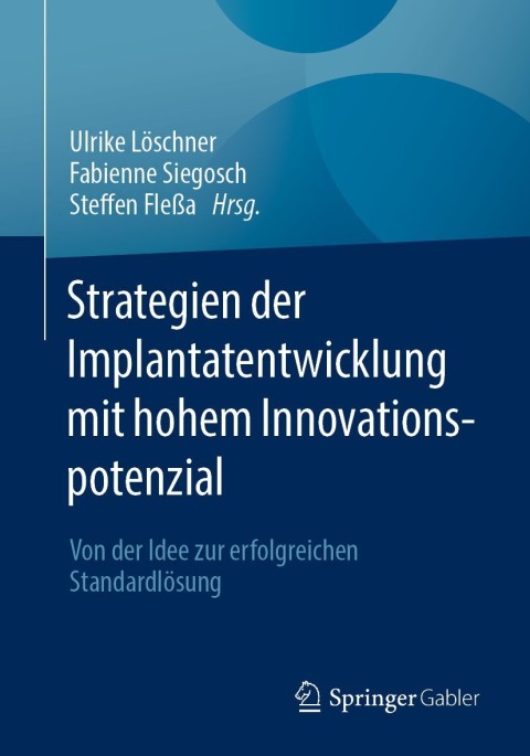 Cover image for book Strategien der Implantatentwicklung mit hohem Innovationspotenzial