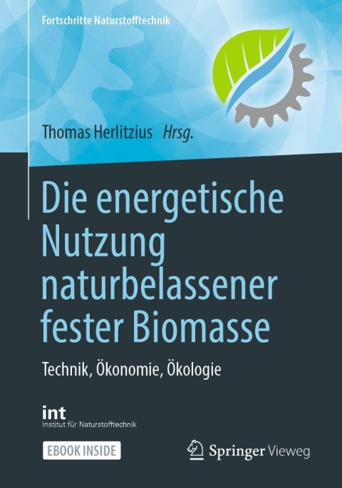 Cover image for book Die energetische Nutzung naturbelassener fester Biomasse