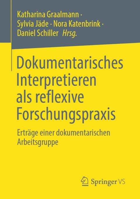 Cover image for book Dokumentarisches Interpretieren als reflexive Forschungspraxis