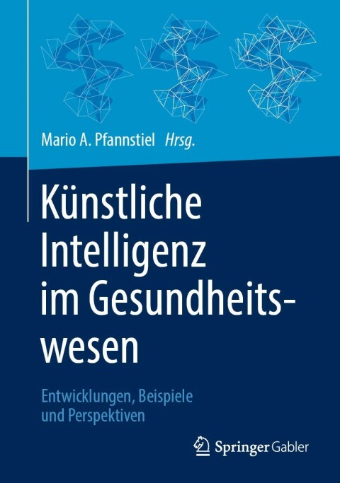 Cover image for book Künstliche Intelligenz im Gesundheitswesen