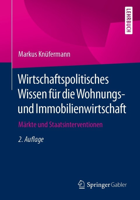 Cover image for book Wirtschaftspolitisches Wissen für die Wohnungs- und Immobilienwirtschaft