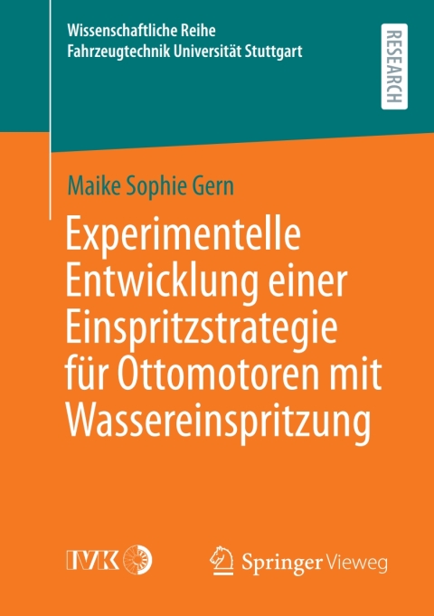 Cover image for book Experimentelle Entwicklung einer Einspritzstrategie für Ottomotoren mit Wassereinspritzung