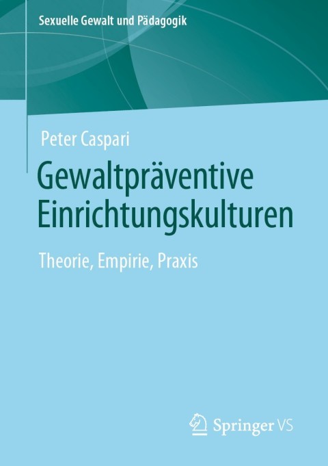 Cover image for book Gewaltpräventive Einrichtungskulturen