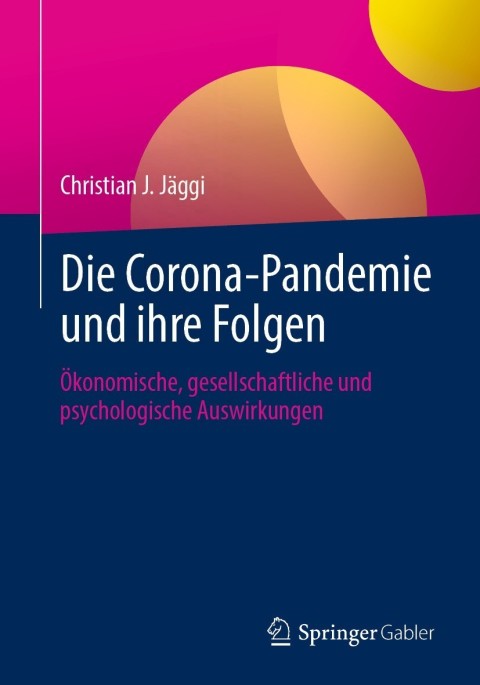 Cover image for book Die Corona-Pandemie und ihre Folgen