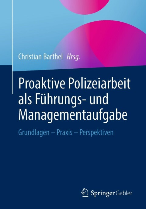 Cover image for book Proaktive Polizeiarbeit als Führungs- und Managementaufgabe