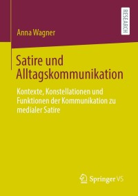 Titelbild: Satire und Alltagskommunikation 9783658342951