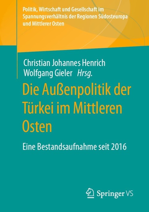 Cover image for book Die Außenpolitik der Türkei im Mittleren Osten