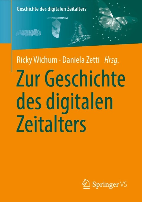 Cover image for book Zur Geschichte des digitalen Zeitalters