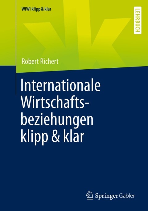 Cover image for book Internationale Wirtschaftsbeziehungen klipp & klar