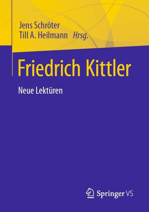 Cover image for book Friedrich Kittler. Neue Lektüren