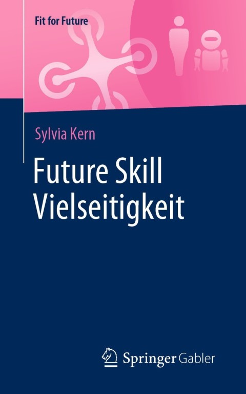 Cover image for book Future Skill Vielseitigkeit