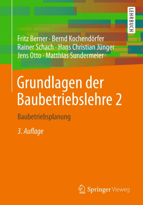 Grundlagen der Baubetriebslehre 2 