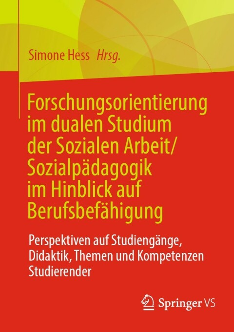 Cover image for book Forschungsorientierung im dualen Studium der Sozialen Arbeit/Sozialpädagogik im Hinblick auf Berufsbefähigung
