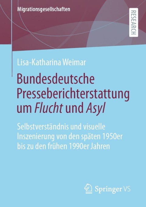 Cover image for book Bundesdeutsche Presseberichterstattung um Flucht und Asyl