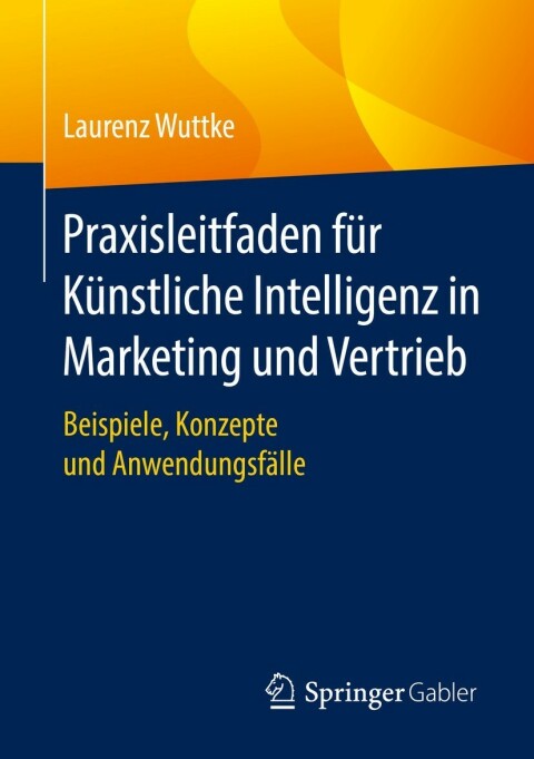 Cover image for book Praxisleitfaden für Künstliche Intelligenz in Marketing und Vertrieb