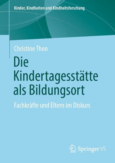 Cover image for book Die Kindertagesstätte als Bildungsort
